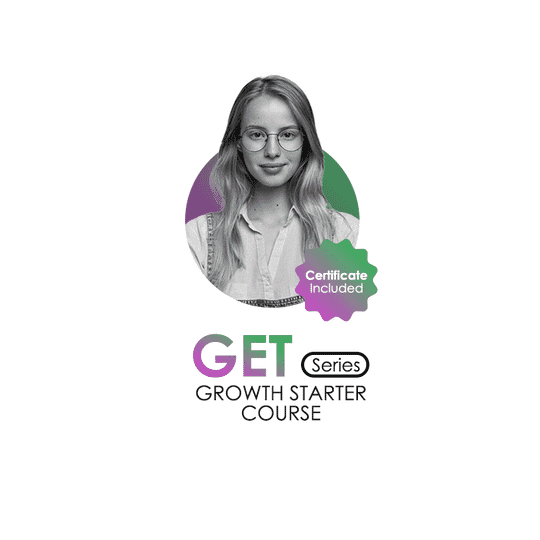 GET - Growth Starter Course
